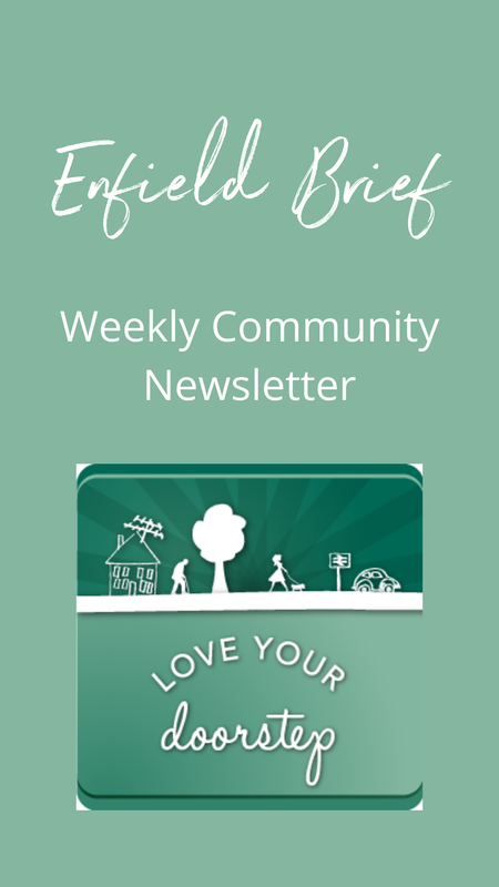 The Enfield Brief - Weekly Community Newsletter
